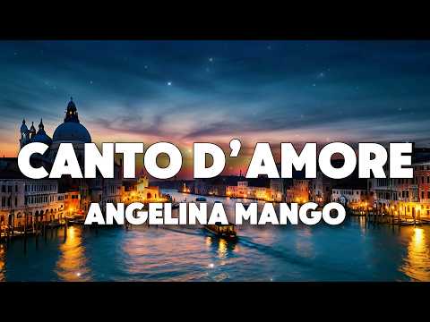 Angelina Mango - Canto d’amore (con Marco Mengoni) (Testo)