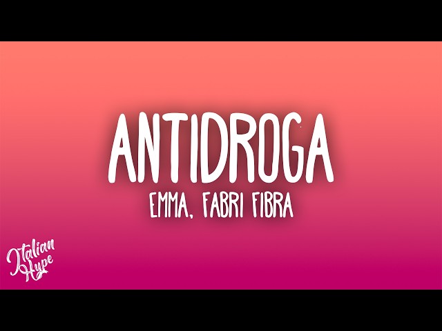 Emma - ANTIDROGA ft. Fabri Fibra